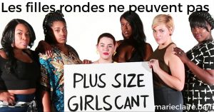 Plus size girls can't