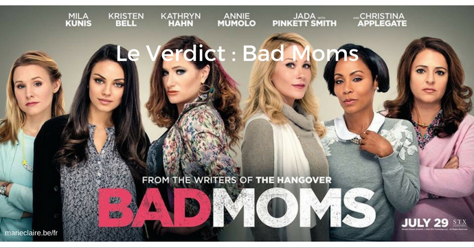 Le Verdict - Bad Moms bannière