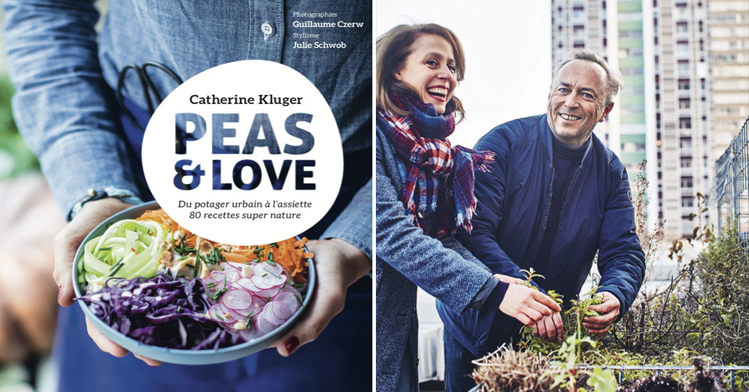 Catherine Kluger et Peas & Love s’associent pour un livre de recettes