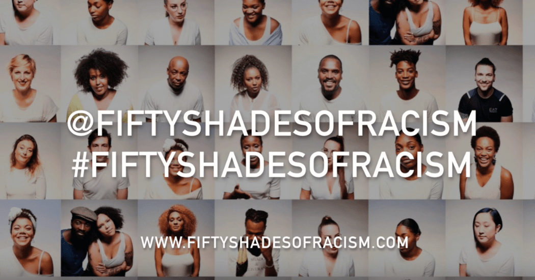 Fifty Shades Of Racism, un mouvement pour exposer le racisme sous toutes ses formes