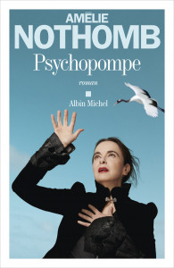 roman Psychopompe, d'Amélie Nothomb