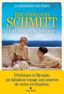 livre La lumière du bonheur, d’Éric-Emmanuel Schmitt