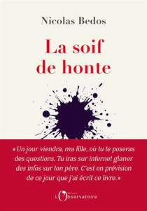 livre La soif de honte, de Nicolas Bedos