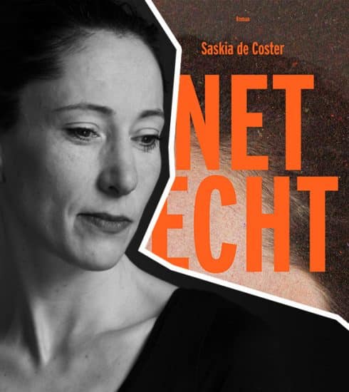 Saskia De Coster over haar nieuwe boek ‘Net echt’: “Het is een mengeling van fragmenten over mezelf en fictie over het gezin”